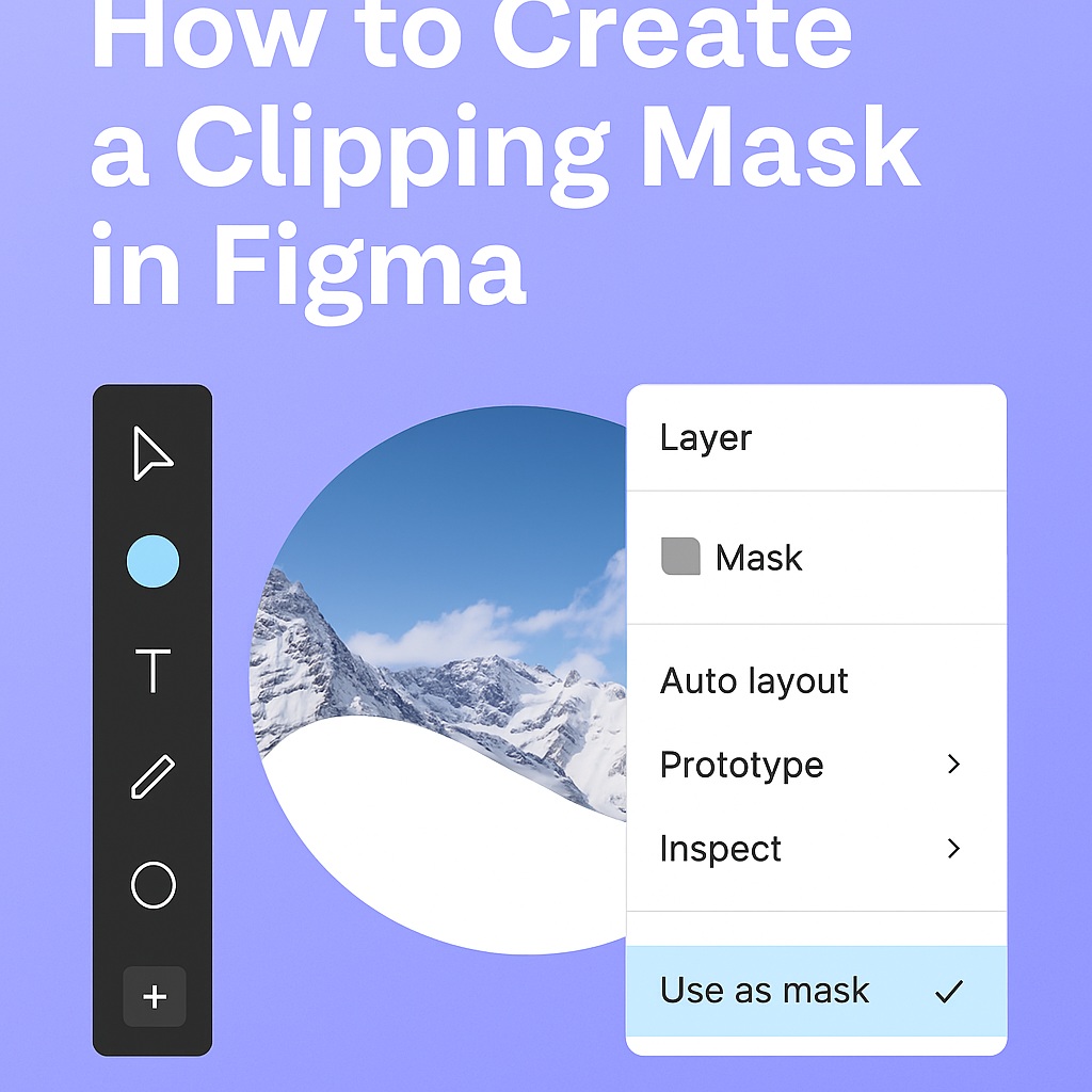 How to Create a Clipping Mask in Figma